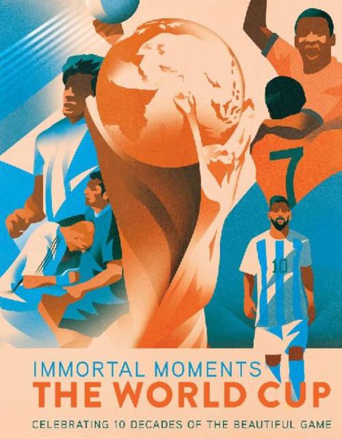 Buchcover: Immortal Moments: The World Cup