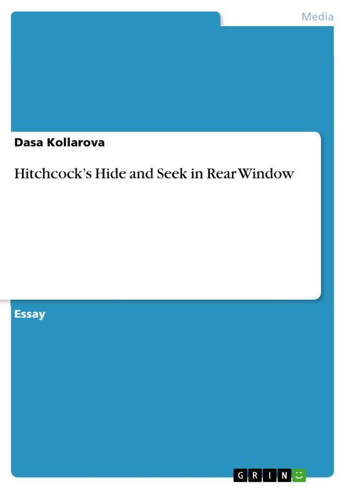 Buchcover: Hitchcock's Hide and Seek in  Rear Window