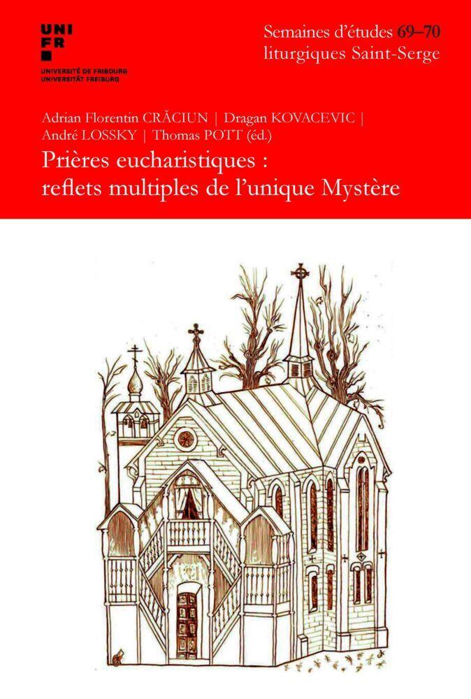 Prières eucharistiques : reflets multiples de l'unique Mystère