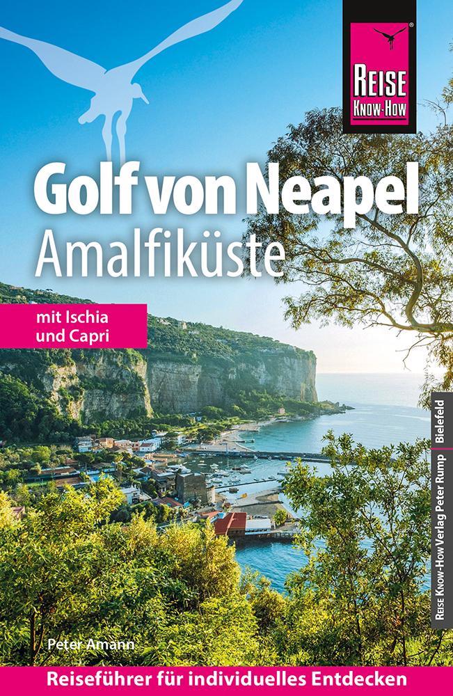 Amann, Peter/Reise Know-How Reiseführer Golf von Neapel, Amalfiküste