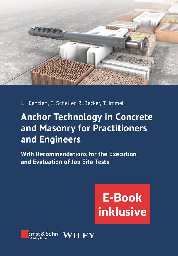 Buchcover: Anchor Technology in Concrete and Masonry for Practitioners and Engineers