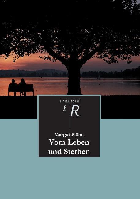 Vom Leben und Sterben