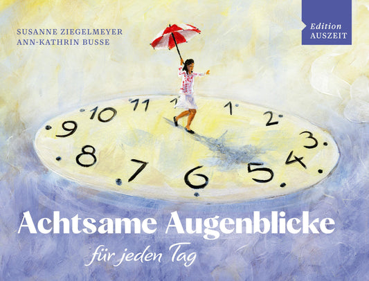 Buchcover: Achtsame Augenblicke für jeden Tag
