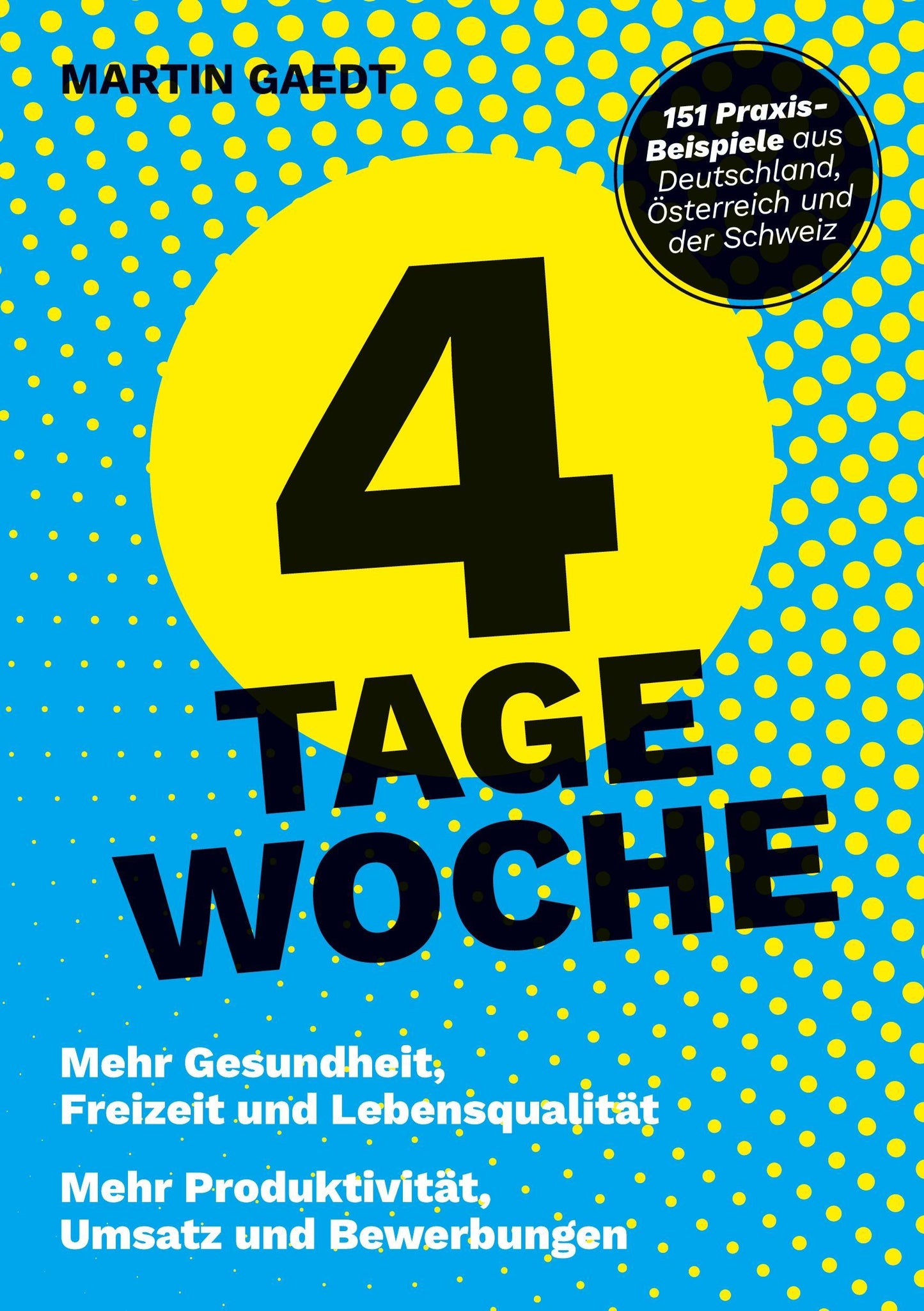 4 TAGE WOCHE
