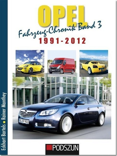 Buchcover: Opel Fahrzeug-Chronik 03: 1991-2012