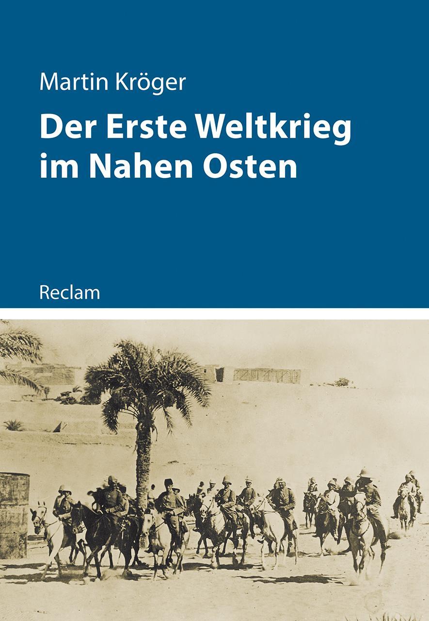 Buchcover: Der Erste Weltkrieg im Nahen Osten