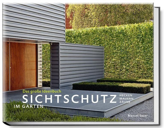 Sichtschutz im Garten