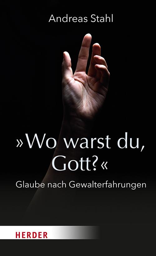 Buchcover: »Wo warst du, Gott?«