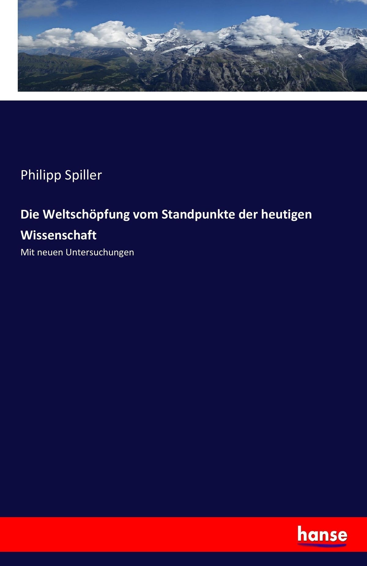 Buchcover: Die Weltschöpfung vom Standpunkte der heutigen Wissenschaft