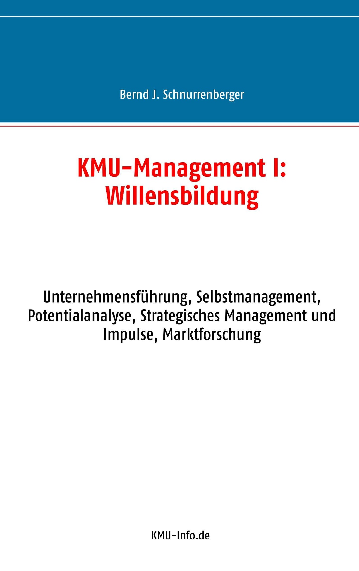 KMU-Management I: Willensbildung