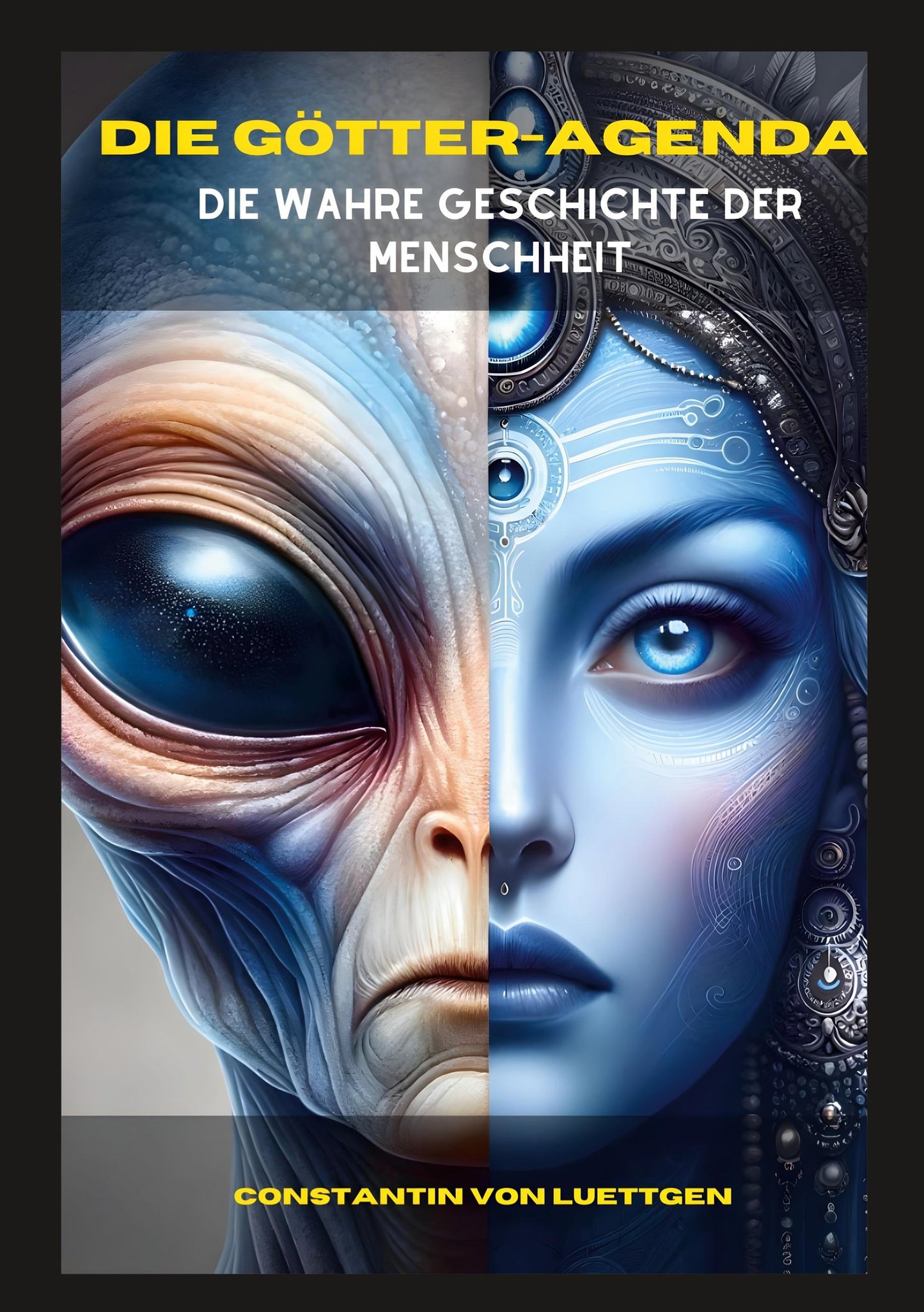 Die Götteragenda - Die geheime Geschichte der Menschheit