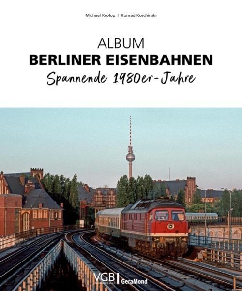 Buchcover: Album Berliner Eisenbahnen
