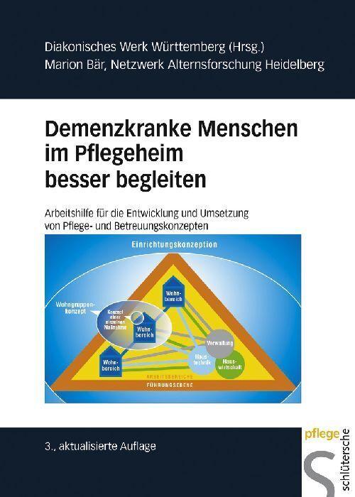Buchcover: Demenzkranke Menschen im  Pflegeheim besser begleiten