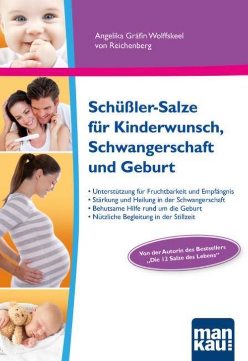 Buchcover: Schüßler-Salze für Kinderwunsch, Schwangerschaft und Geburt