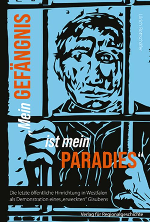 Mein Gefängnis ist mein Paradies