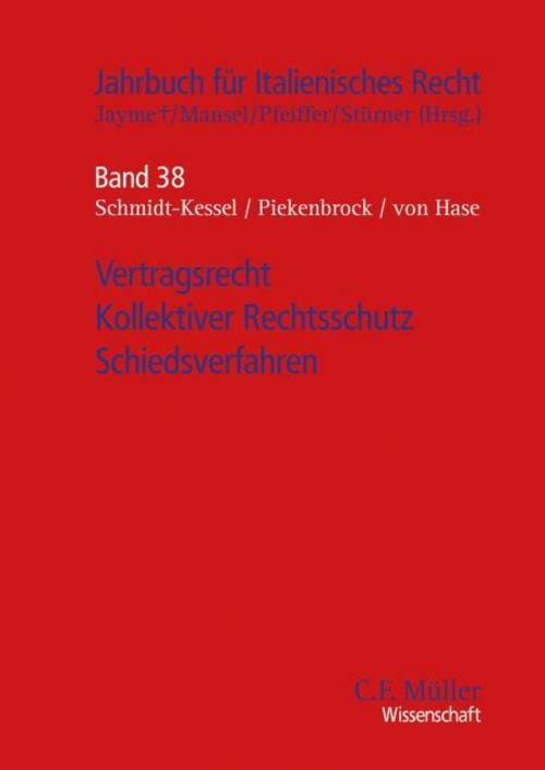 Vertragsrecht - Kollektiver Rechtsschutz - Schiedsverfahren