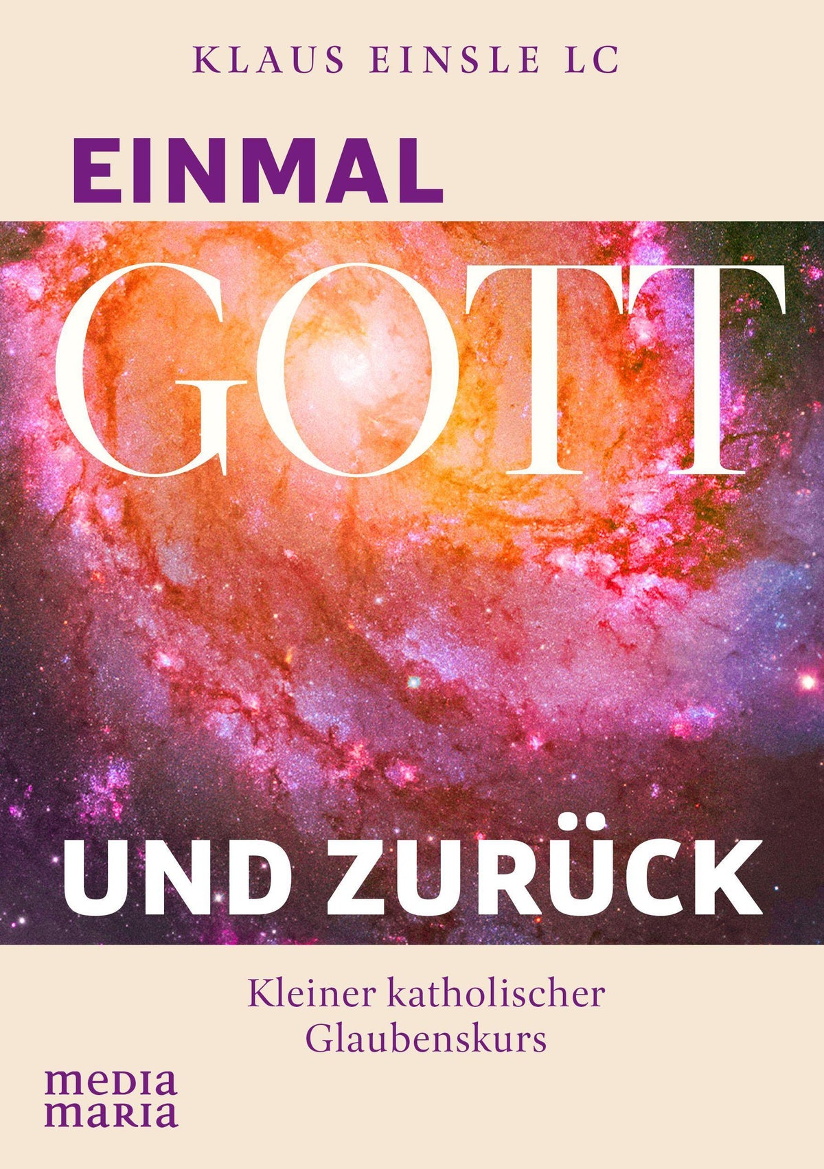 Buchcover: Einmal Gott und zurück