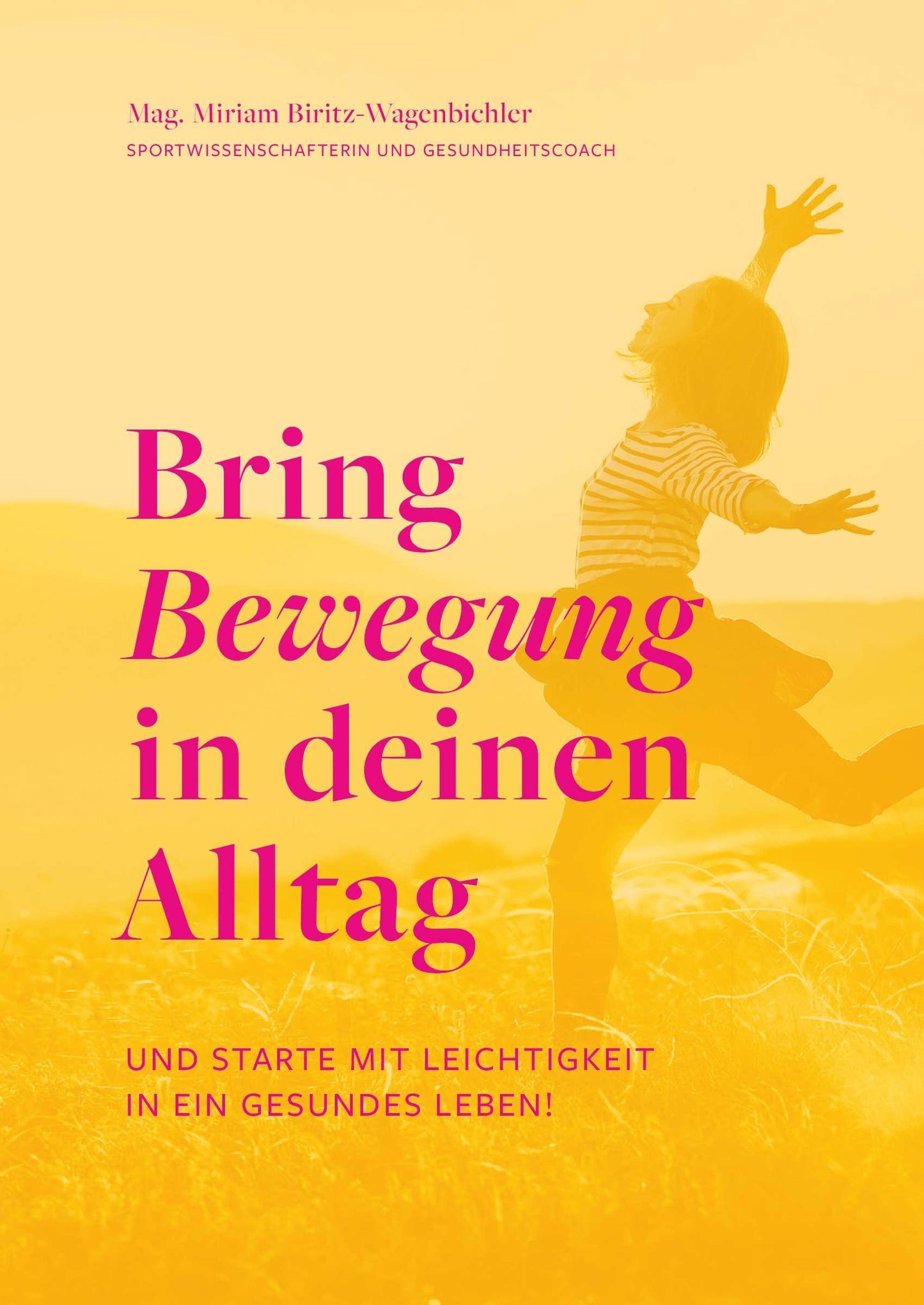 Buchcover: Bring Bewegung in deinen Alltag