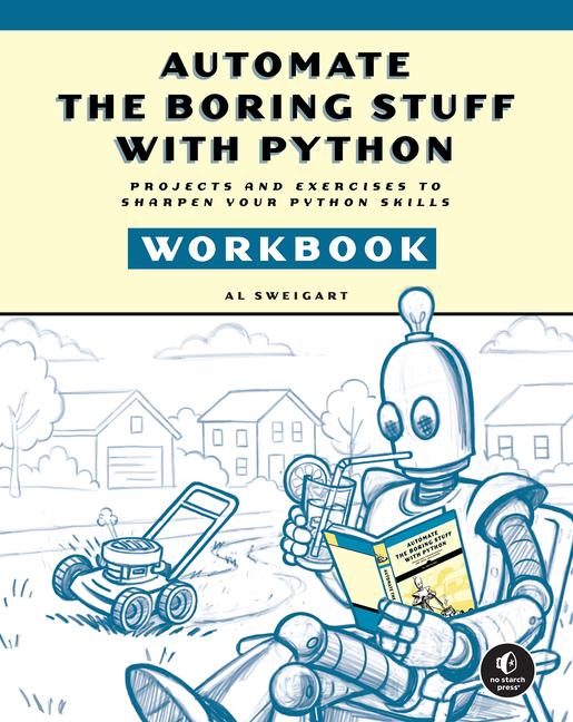 Buchcover: Automate the Boring Stuff with Python Workbook