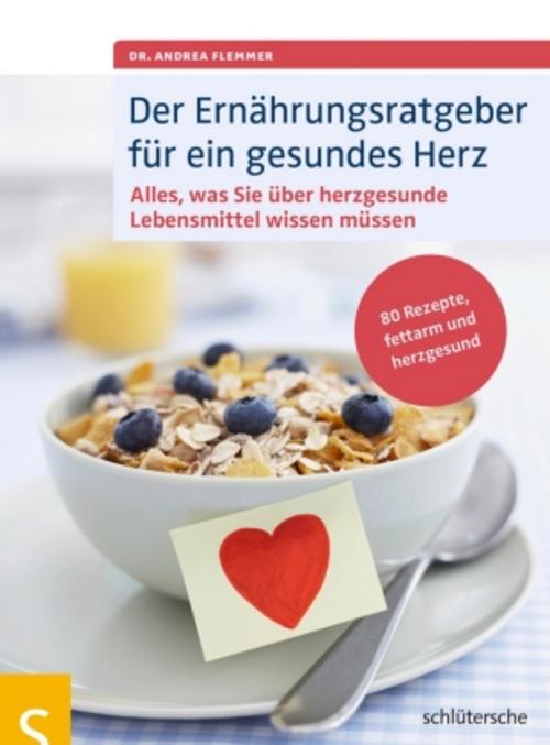 Buchcover: Der Ernährungsratgeber für ein gesundes Herz