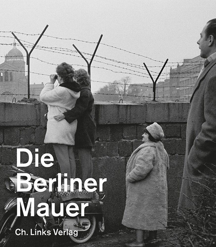 Buchcover: Die Berliner Mauer