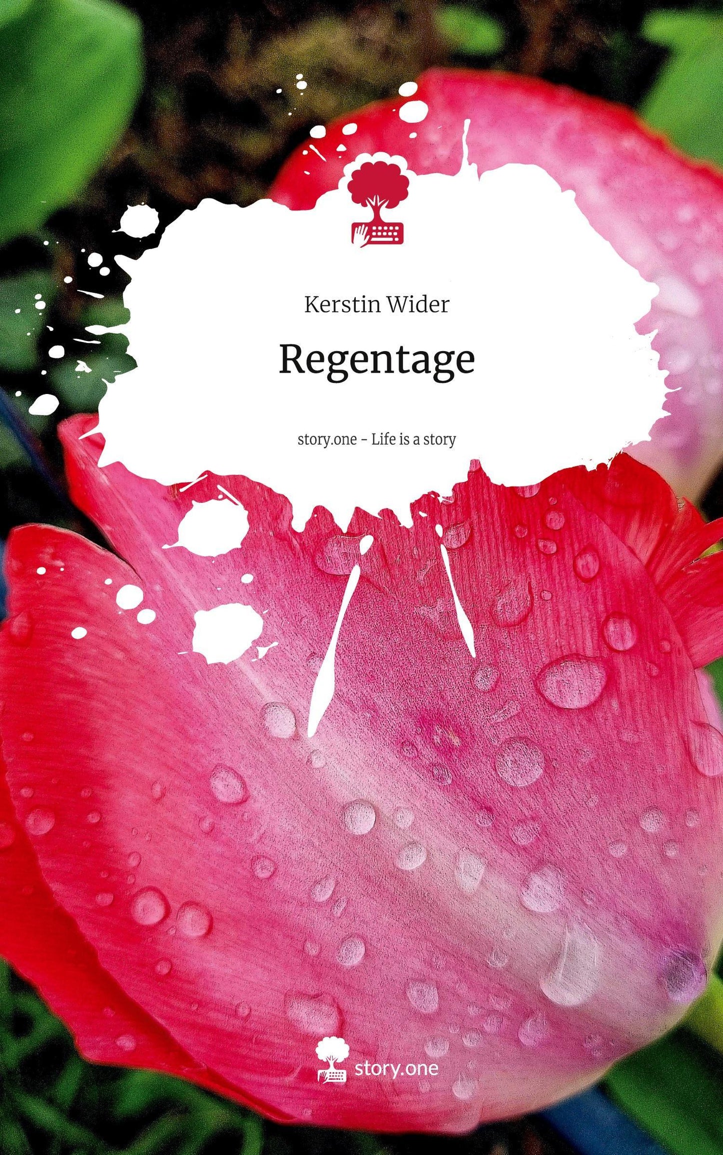 Regentage. Life is a Story - story.one