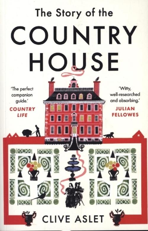 The Story of the Country House