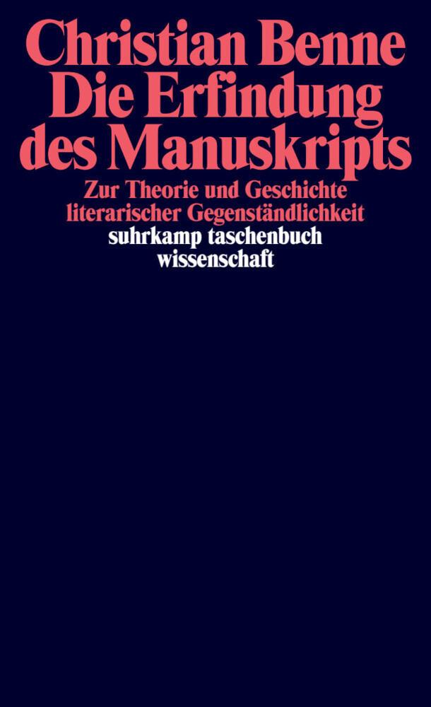 Buchcover: Die Erfindung des Manuskripts