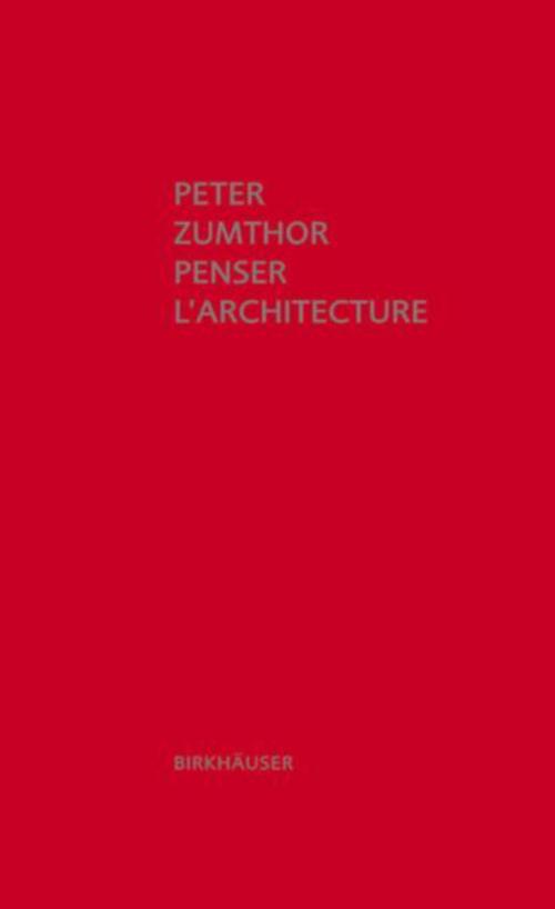 Penser l' architecture