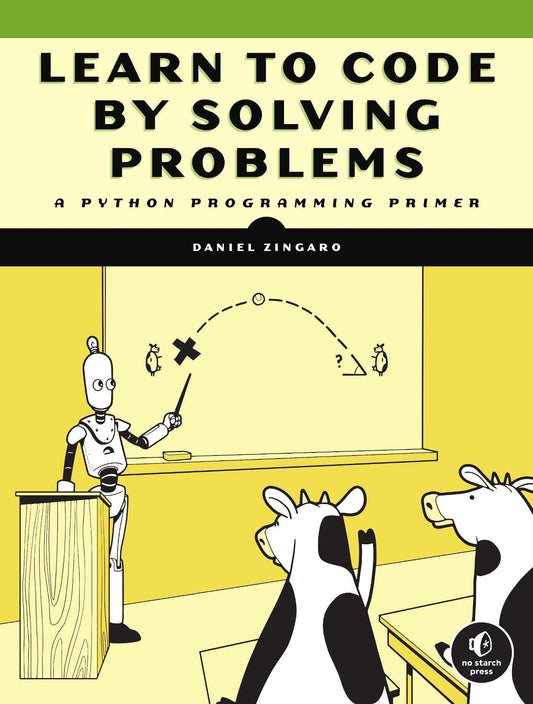 Buchcover: Learn to Code by Solving Problems
