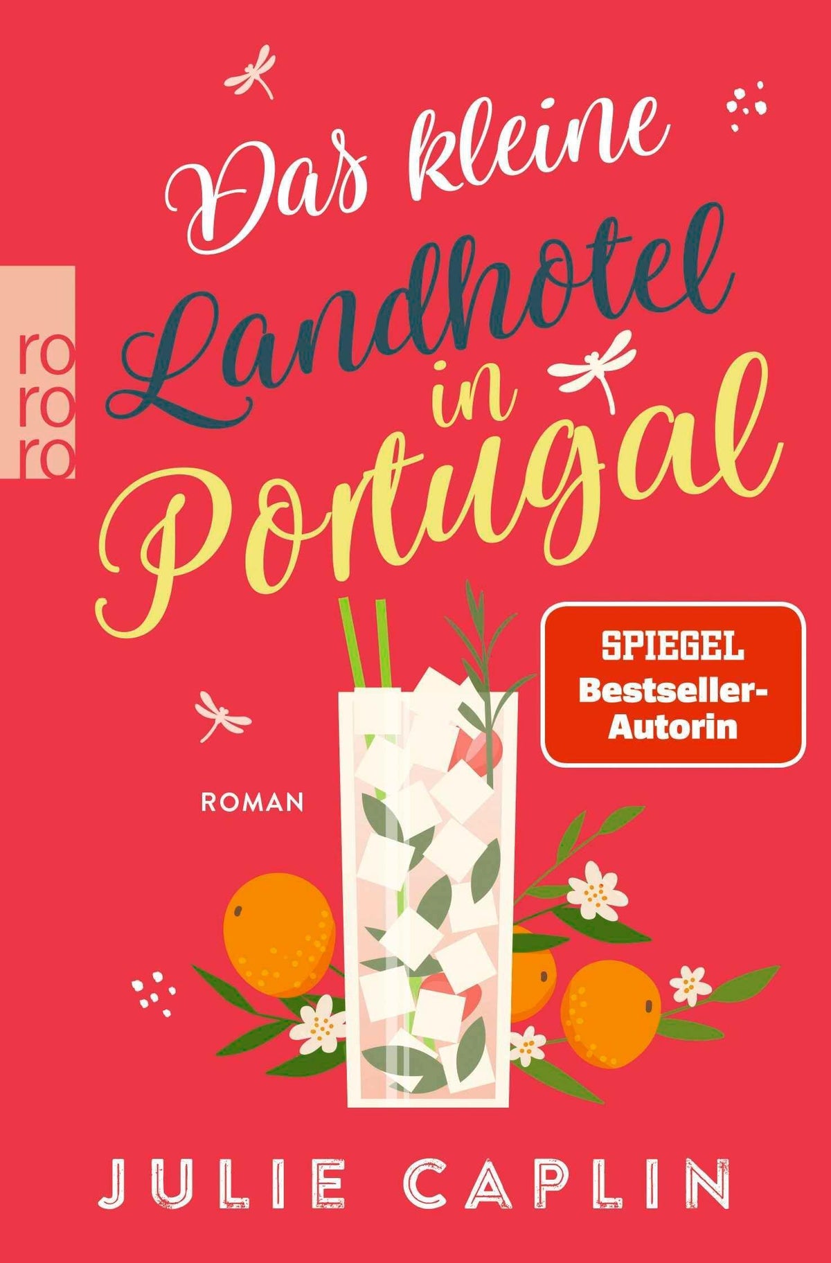 Das kleine Landhotel in Portugal: Ein sommerlicher Liebesroman an der Algarve (Romantic Escapes, Band 13)