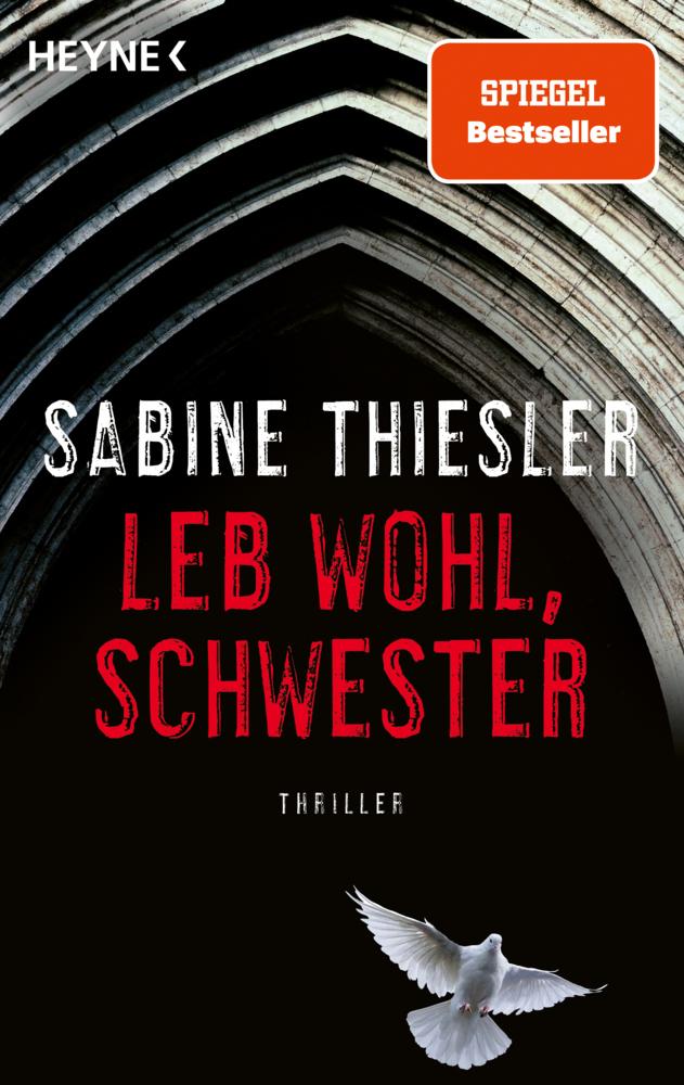 Thiesler, Sabine/Leb wohl, Schwester