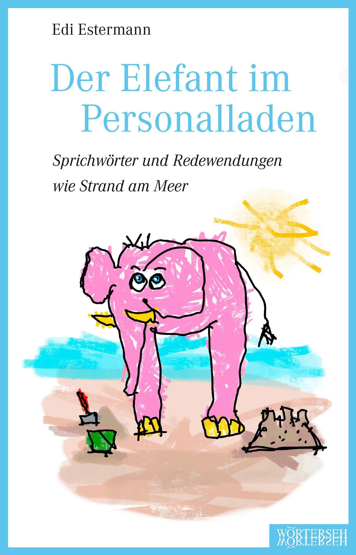 Buchcover: Der Elefant im Personalladen