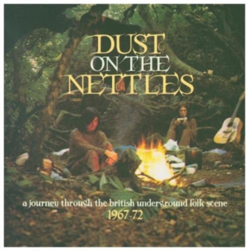 Dust on the Nettles: A Journey Through the British