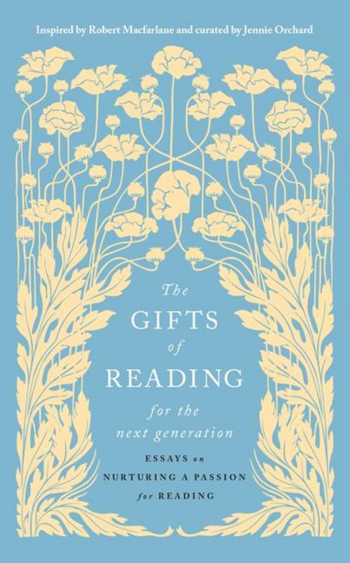 The Gifts of Reading for the Next Generation