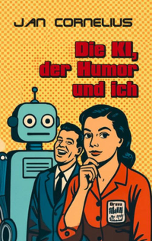 Die KI, der Humor und ich