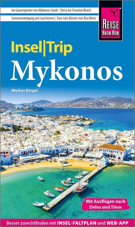 Bingel, Markus/Reise Know-How InselTrip Mykonos mit Ausflug nach Delos und Tínos
