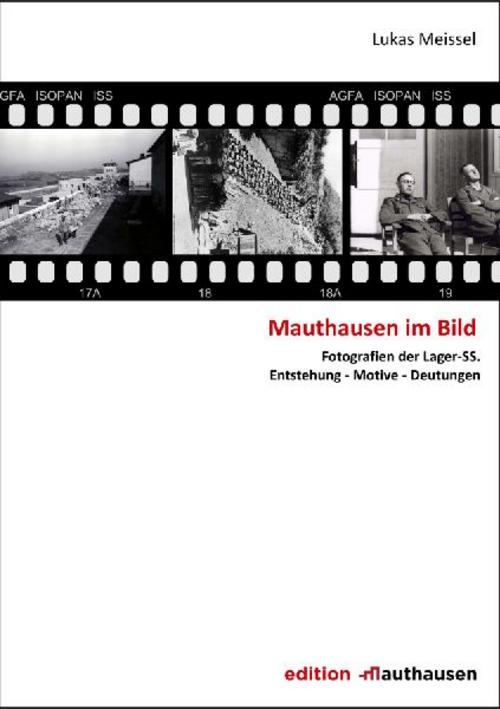 Mauthausen im Bild