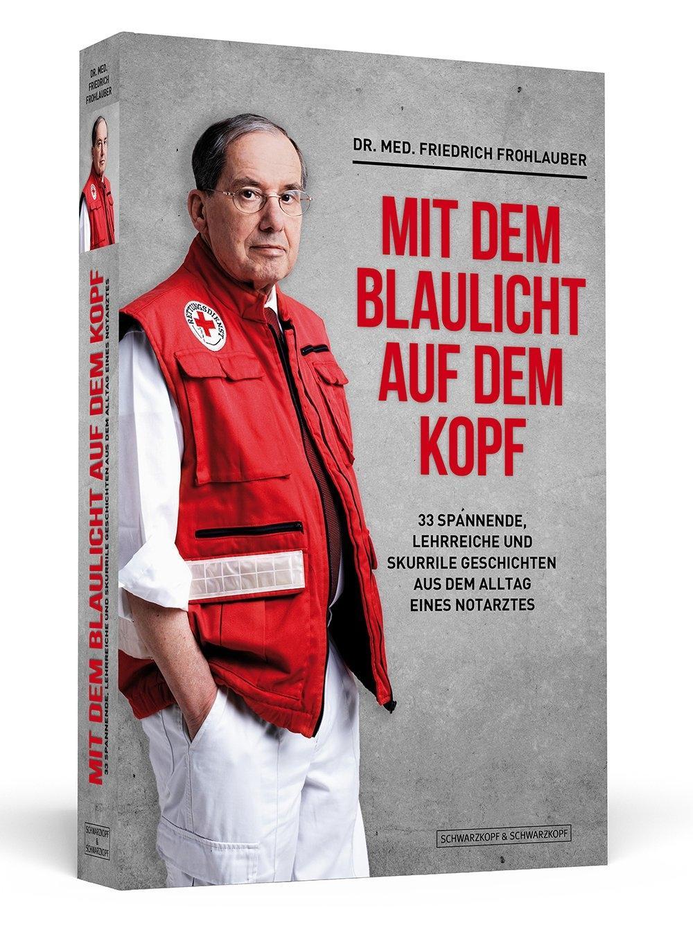 Buchcover: Mit dem Blaulicht auf dem Kopf