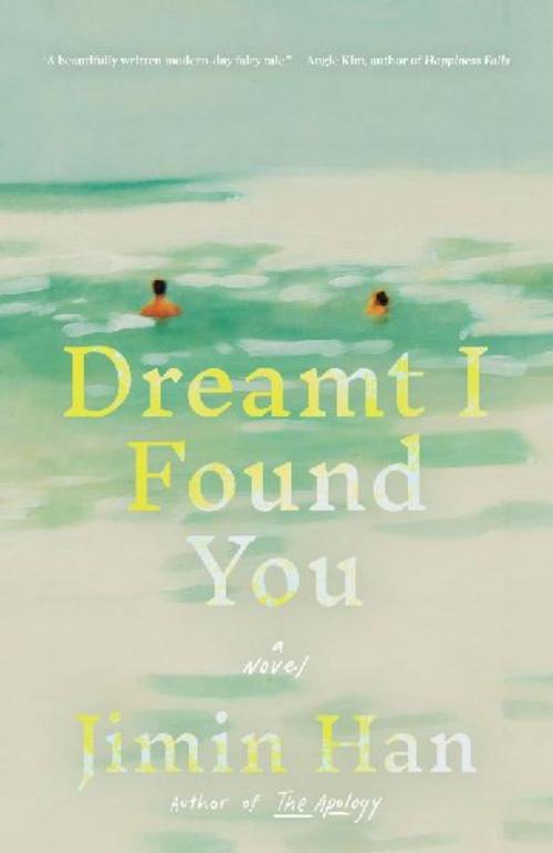 Dreamt I Found You