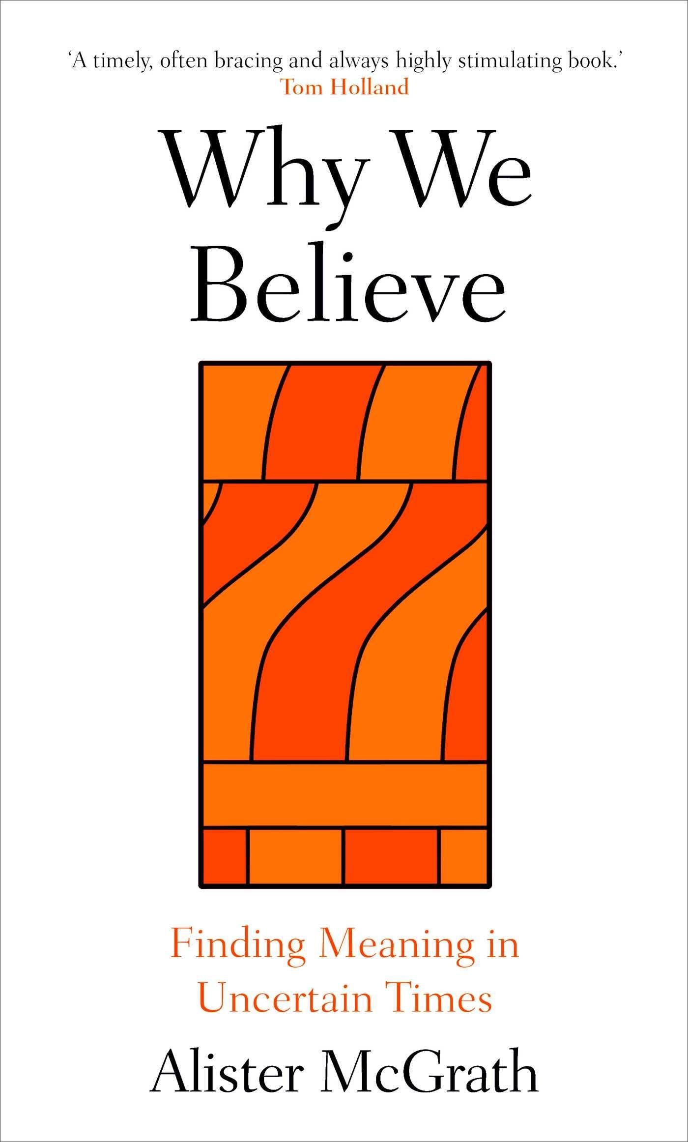 Why We Believe