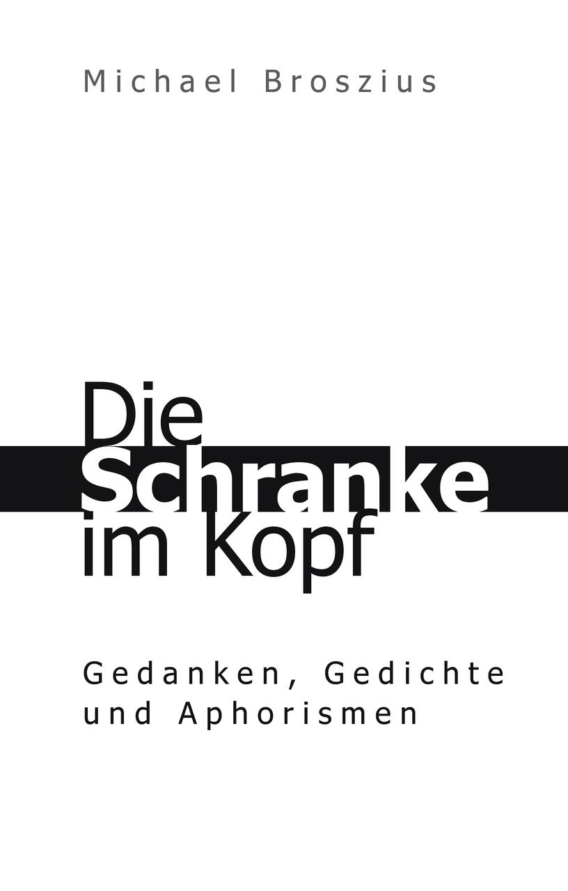 Die Schranke im Kopf