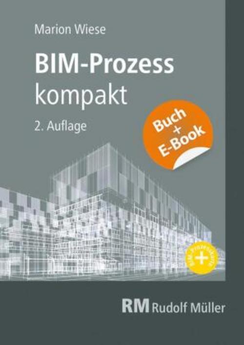 Buchcover: BIM-Prozess kompakt - mit E-Book (PDF)