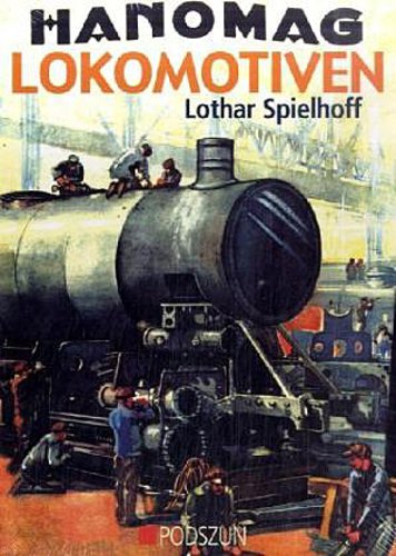 Buchcover: Hanomag Lokomotiven