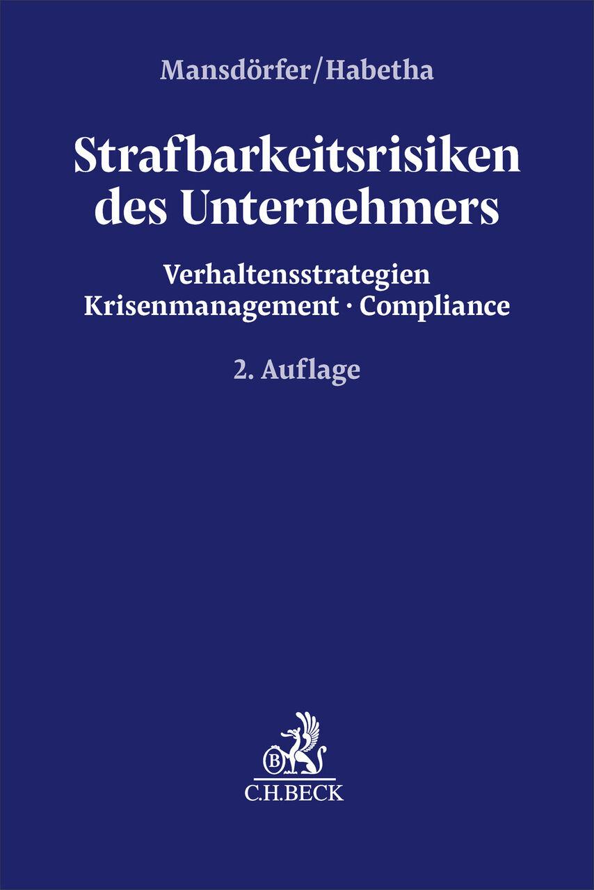 Strafbarkeitsrisiken des Unternehmers