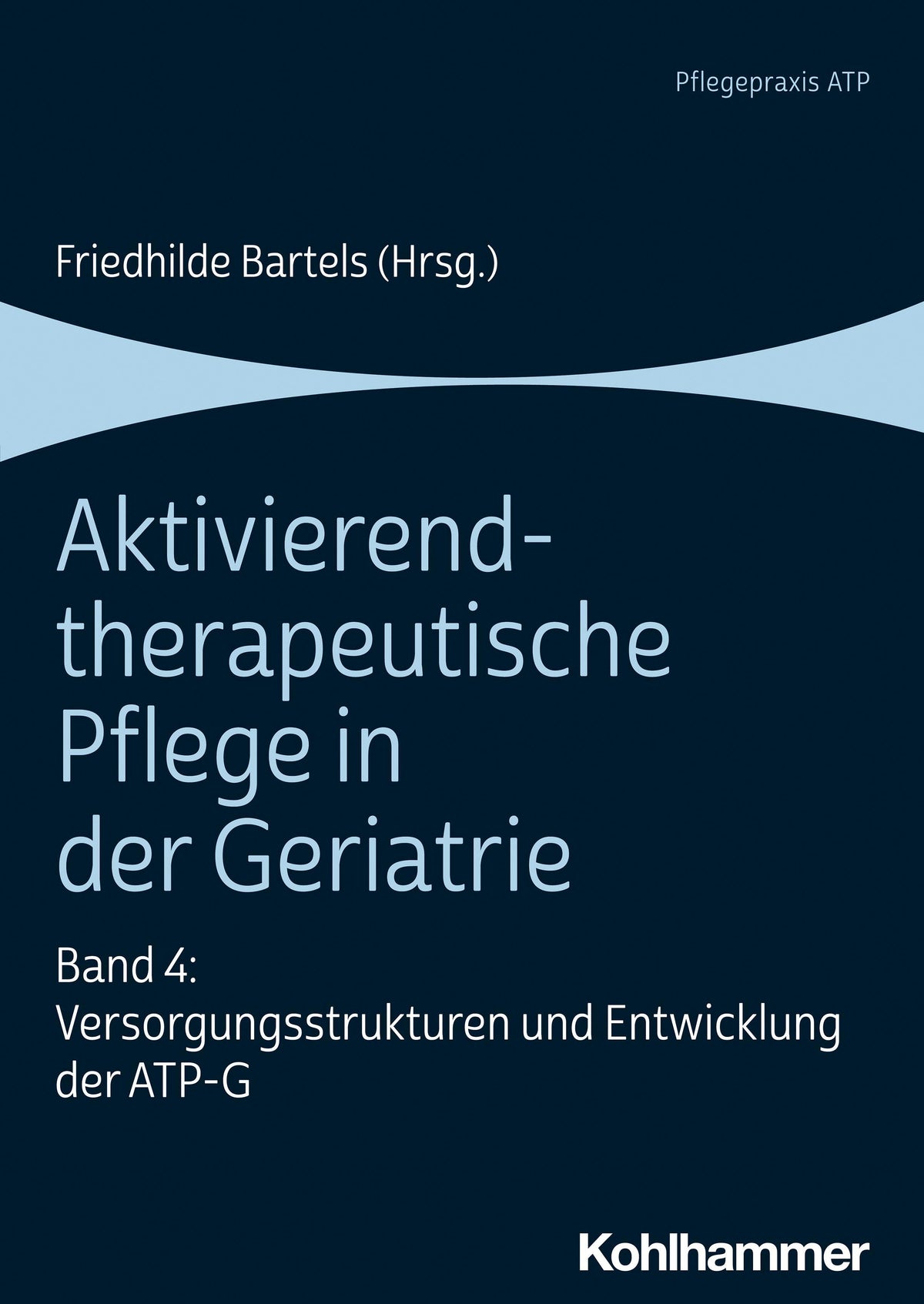 Buchcover: Aktivierend-therapeutische Pflege in der Geriatrie
