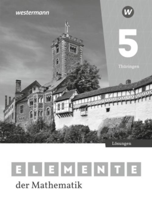 Elemente der Mathematik SI. Lösungen 5. Für Thüringen