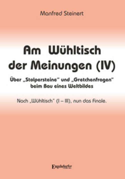 Am Wühltisch der Meinungen (IV)
