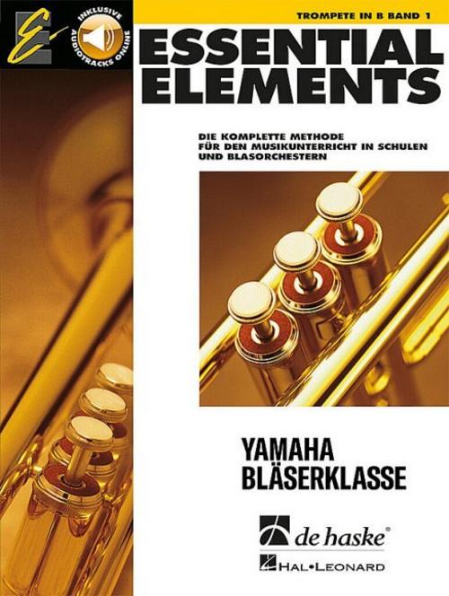 Essential Elements - für Trompete.Bd.1
