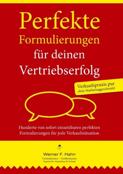 Perfekte Formulierungen für deinen Vertriebserfolg